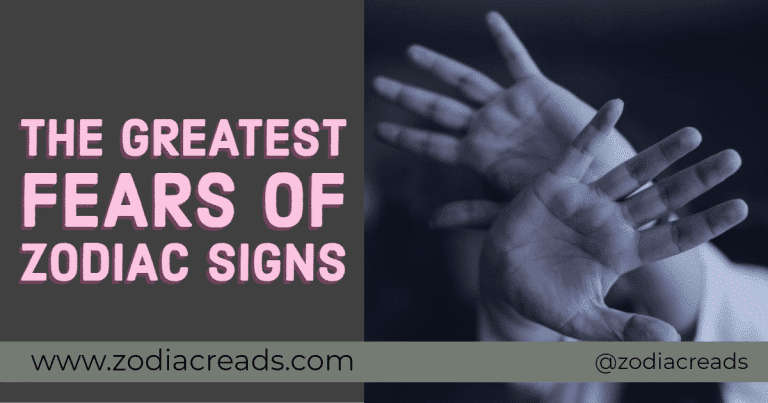The Greatest fear of Zodiac Signs