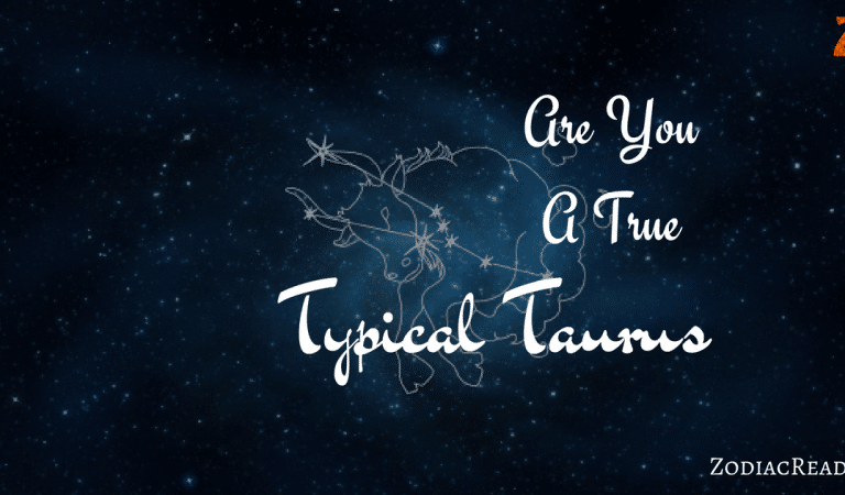 Are you a True Taurus?