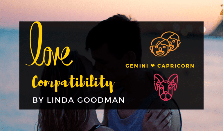 Gemini And Capricorn Compatibility From Linda Goodman’s Love Signs