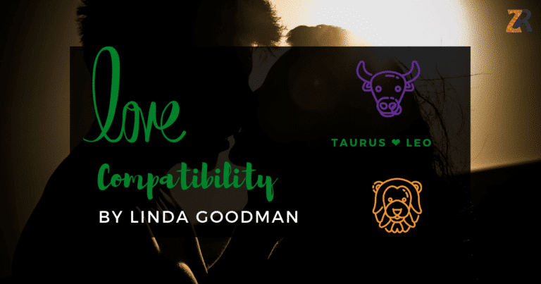Taurus and Leo Compatibility Linda Goodman