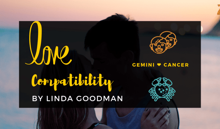 Gemini And Cancer Compatibility From Linda Goodman’s Love Signs