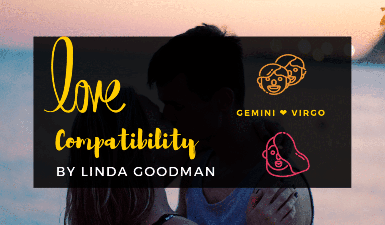 Gemini And Virgo Compatibility From Linda Goodman’s Love Signs