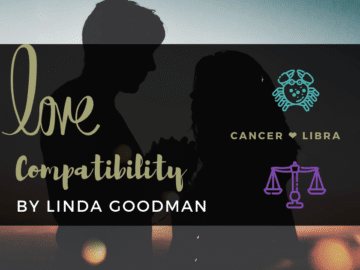 Cancer and Libra Compatibility Linda Goodman
