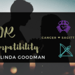 Cancer and Sagittarius Compatibility Linda Goodman