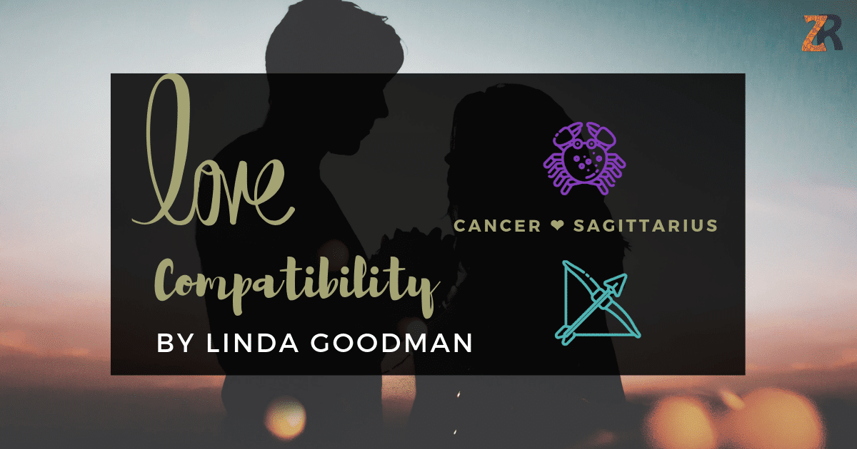 Cancer and Sagittarius Compatibility Linda Goodman