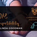 Capricorn and Aquarius Compatibility Linda Goodman