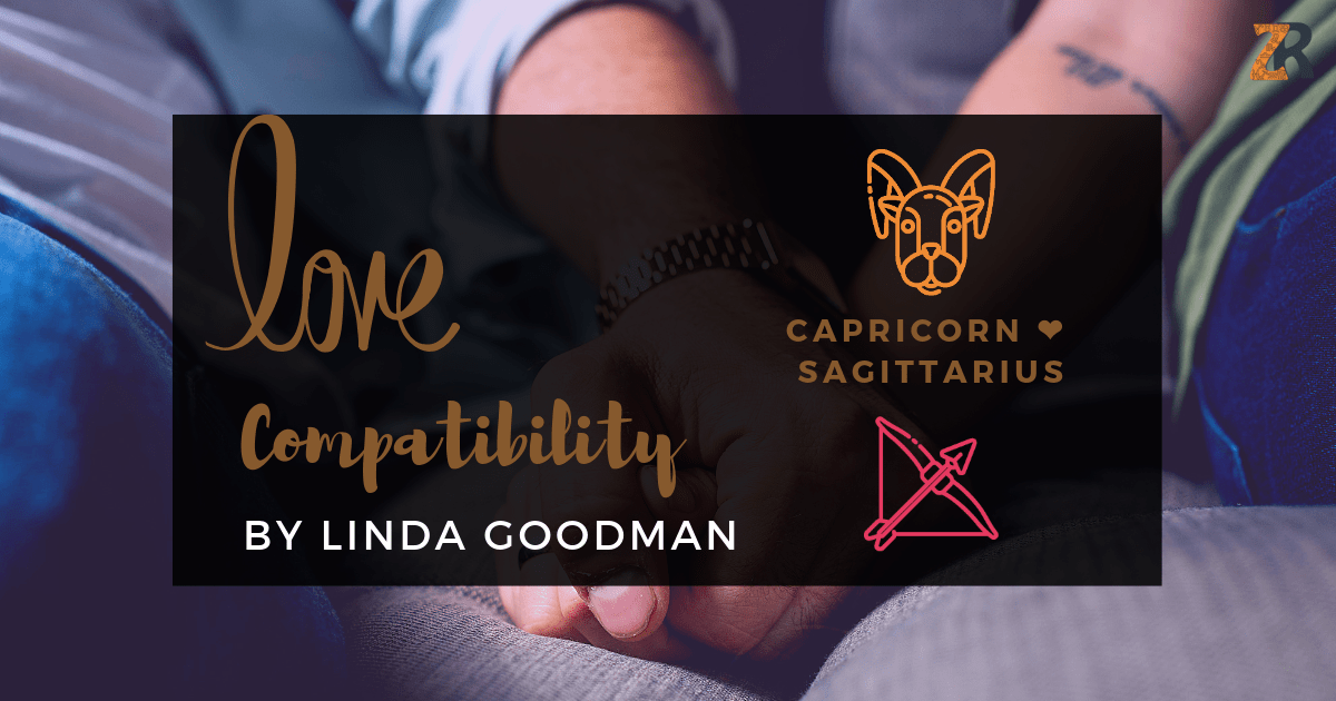 Capricorn and Sagittarius Compatibility Linda Goodman