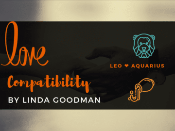 Leo and Aquarius Compatibility Linda Goodman