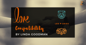 Leo and Aries Compatibility Linda Goodman