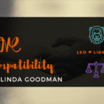 Leo and Libra Compatibility Linda Goodman