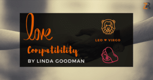 Leo and Virgo Compatibility Linda Goodman