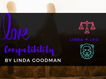 Libra and Leo Compatibility Linda Goodman