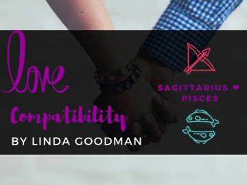 Sagittarius and Pisces Compatibility Linda Goodman