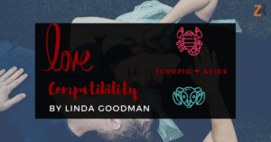 Scorpio and Aries Compatibility Linda Goodman