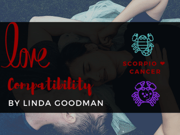 Scorpio and Cancer Compatibility Linda Goodman
