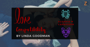 Scorpio and Capricorn Compatibility Linda Goodman