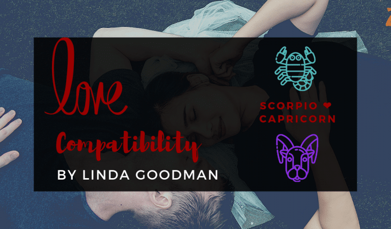 Scorpio And Capricorn Compatibility From Linda Goodman’s Love Signs