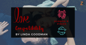Scorpio and Pisces Compatibility Linda Goodman