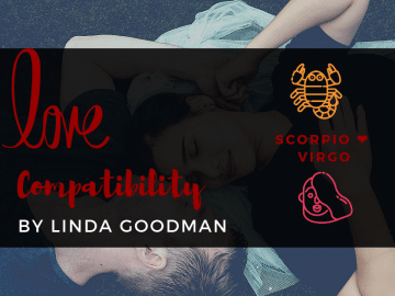 Scorpio and Virgo Compatibility Linda Goodman