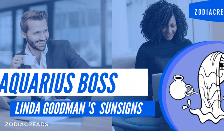 The Aquarius Boss, Aquarius the Water Bearer by Linda Goodman