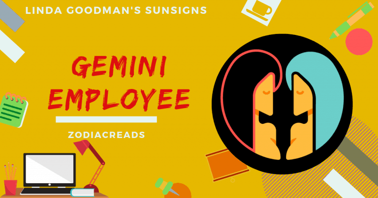 The Gemini Employee Linda Goodman Zodiacreads
