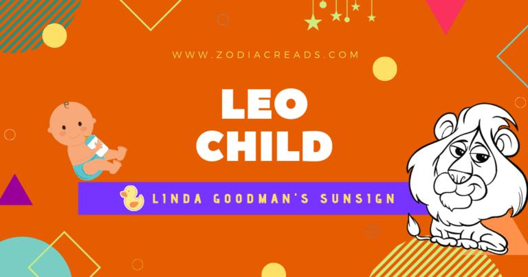 The Leo Child Linda Goodman Zodiacreads