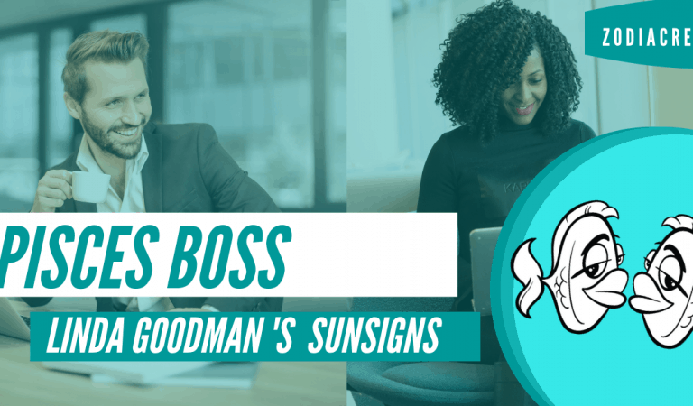 The Pisces Boss, Pisces the Fish by Linda Goodman