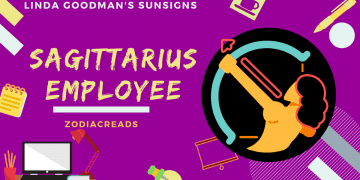 The Sagittarius Employee Linda Goodman Zodiacreads
