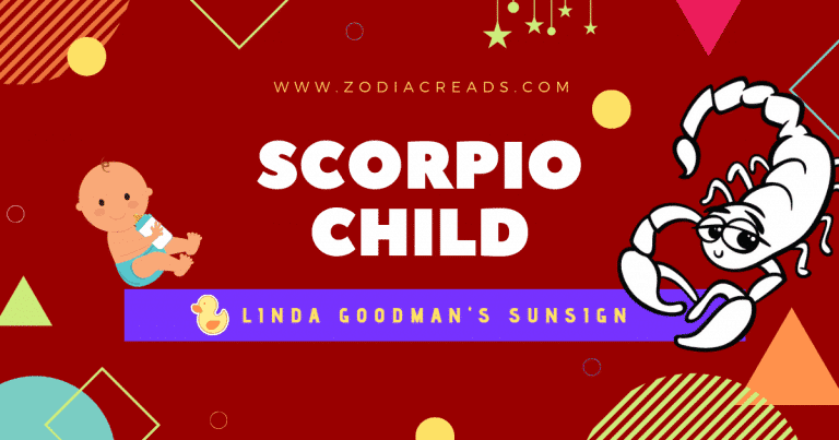 The Scorpio Child Linda Goodman Zodiacreads