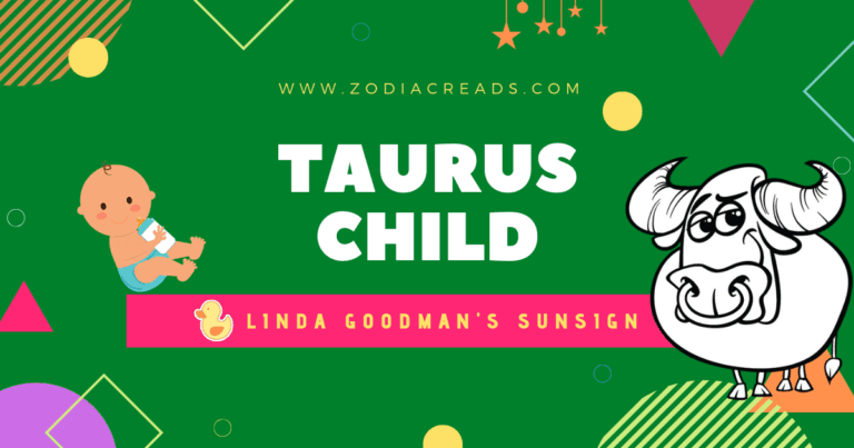 The Taurus Child Linda Goodman Zodiacreads