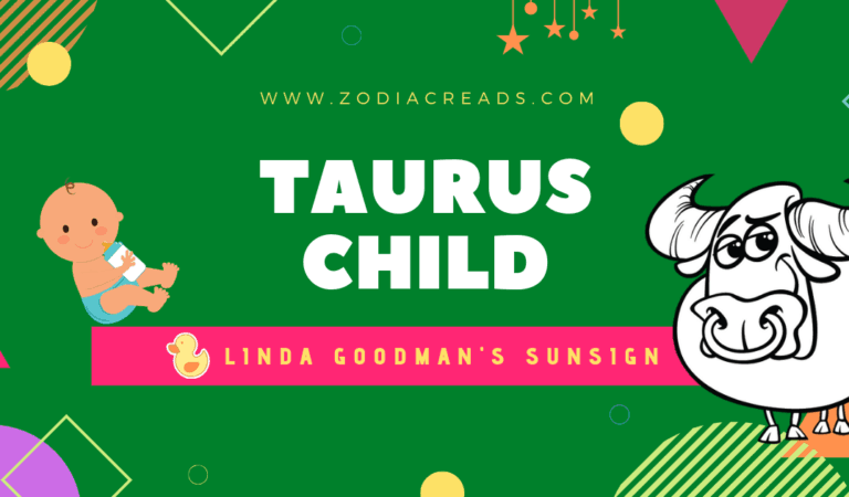 The TAURUS Child, Taurus the Bull by Linda Goodman