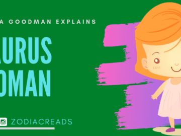 The Taurus Woman Linda Goodman Zodiacreads
