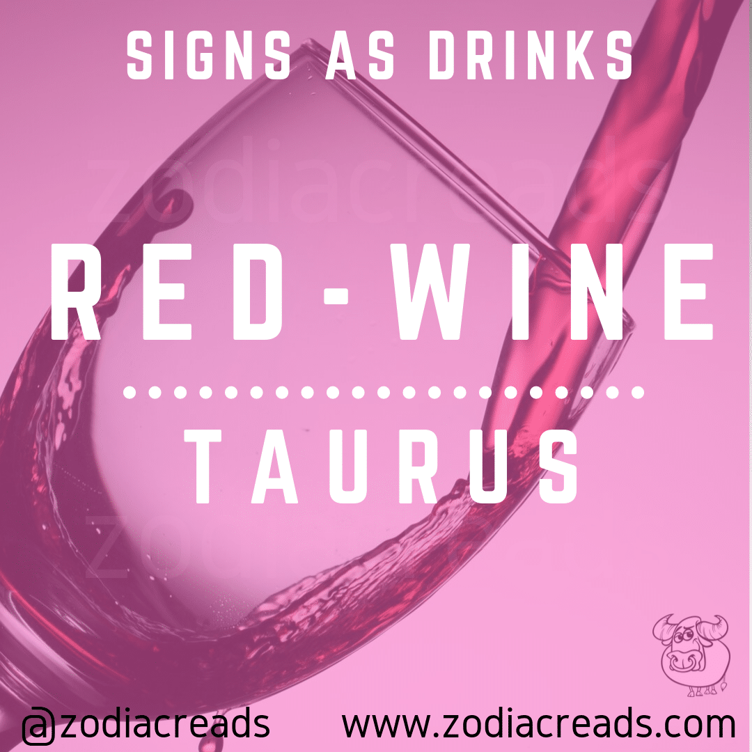 TAURUS-SIGNS-AS-DRINKS-ZODIACREADS