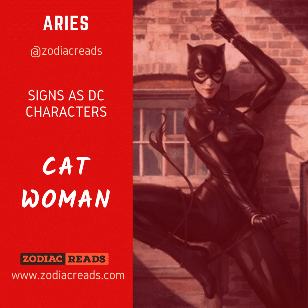 1 Aries Catwoman Signs as DC Character Zodiac Reads
