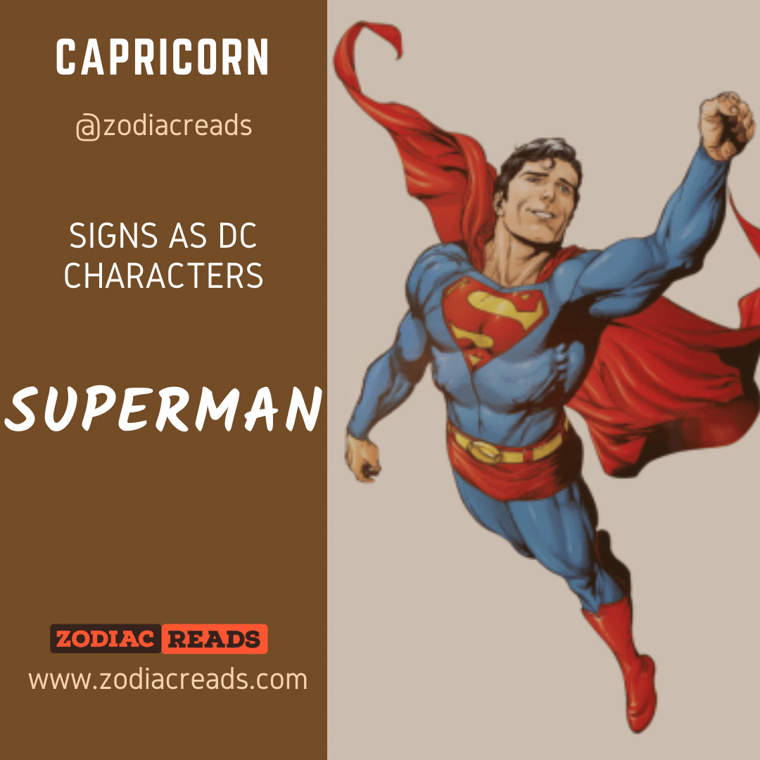 10 Capricorn Superman Signs as DC Character Zodiac Reads