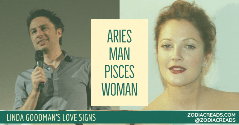 Aries Man Pisces Woman Compatibility LINDA GOODMAN ZODIACREADS