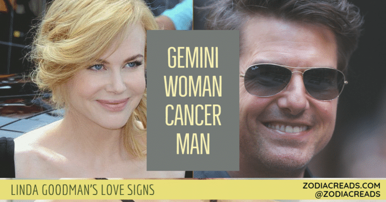 Gemini Woman Cancer Man Compatibility LINDA GOODMAN ZODIACREADS