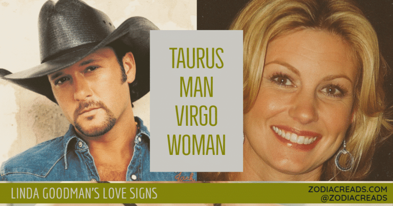 Taurus Man Virgo Woman Compatibility LINDA GOODMAN ZODIACREADS