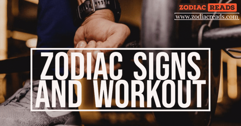 Zodiac Signs and Workout