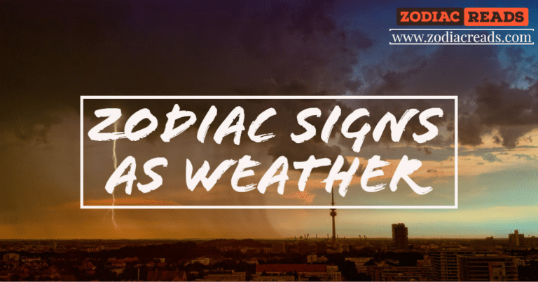 Zodiac Signs as Weather by Zodiacreads