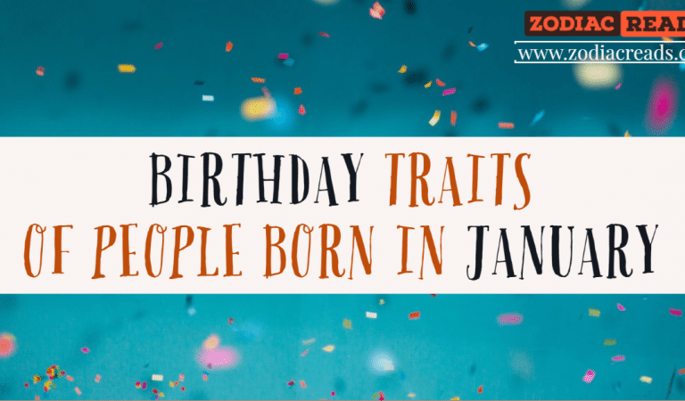 Birthday Traits of Those Born in January