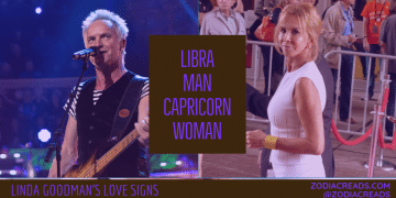 Libra Man and Capricorn Woman Compatibility LINDA GOODMAN ZODIACREADS