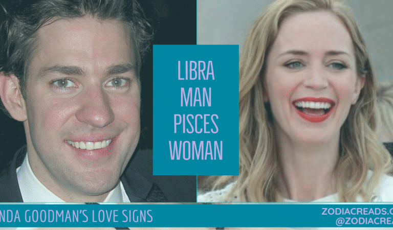 Libra Man and Pisces Woman Compatibility From Linda Goodman’s Love Signs