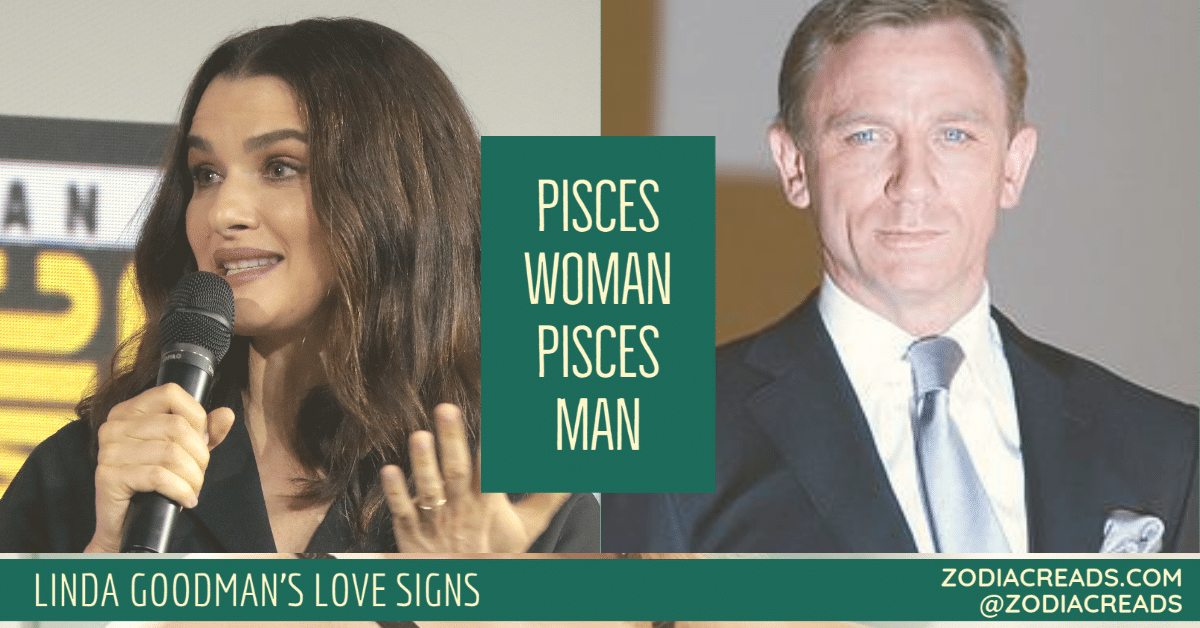 Pisces Man and Pisces Woman Compatibility LINDA GOODMAN ZODIACREADS