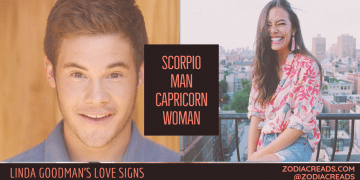 Scorpio Man and Capricorn Woman Compatibility LINDA GOODMAN ZODIACREADS