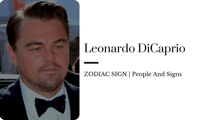 Leonardo DiCaprio zodiac sign