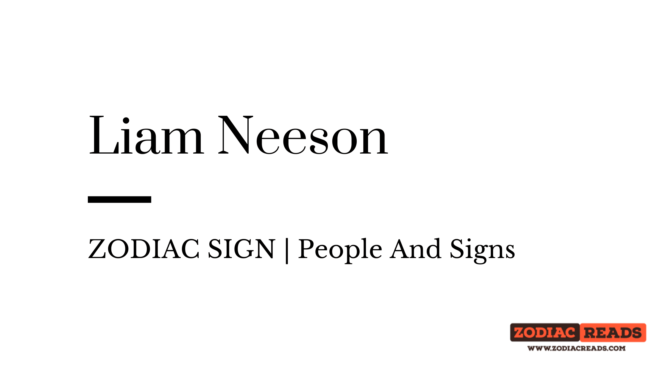 Liam Neeson zodiac