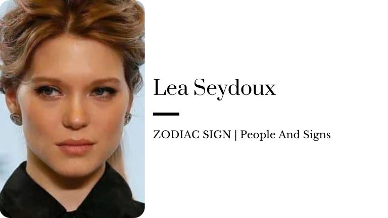 Lea Seydoux Zodiac