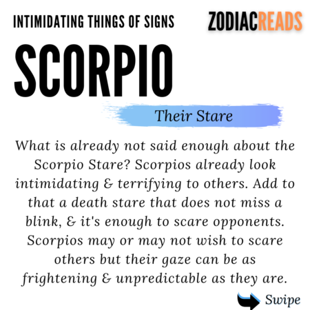 Intimidating thing Scorpio Sign