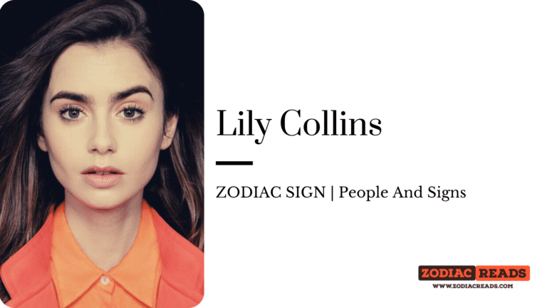 Lily Collins Zodiac